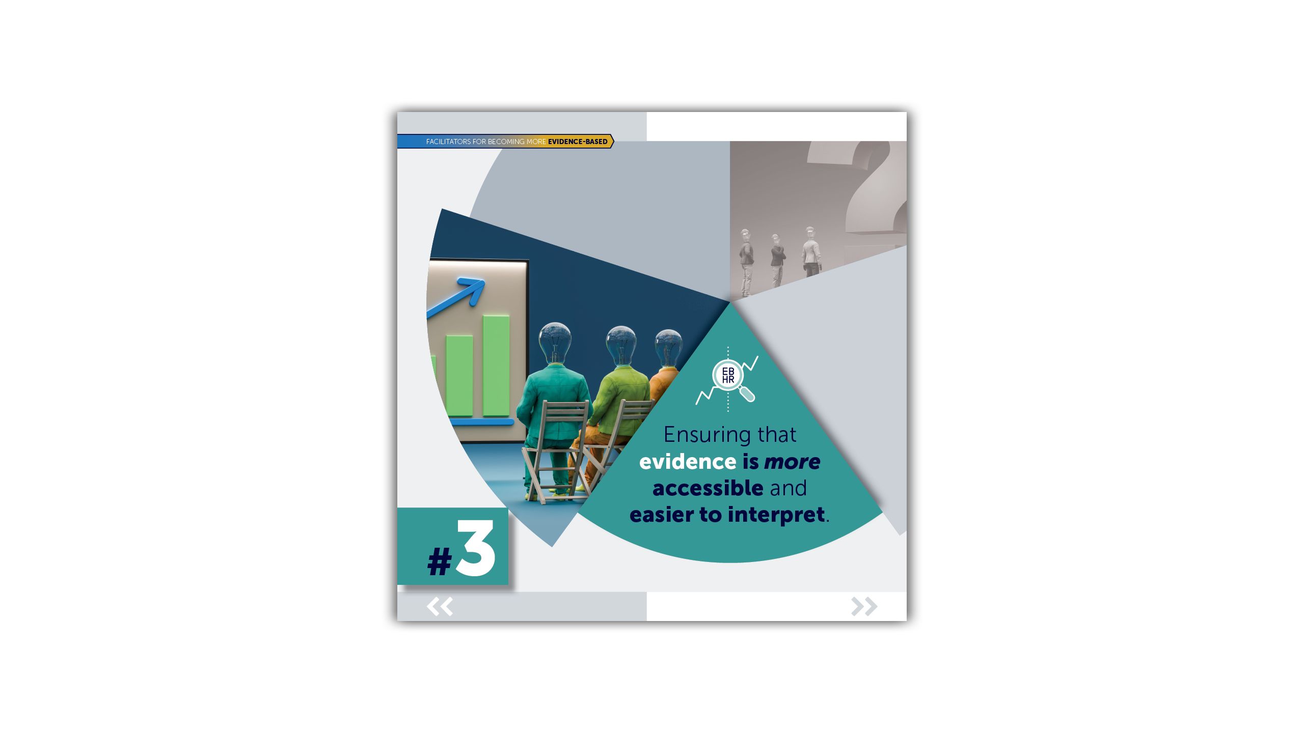 Facilitators for becoming more evidence-based