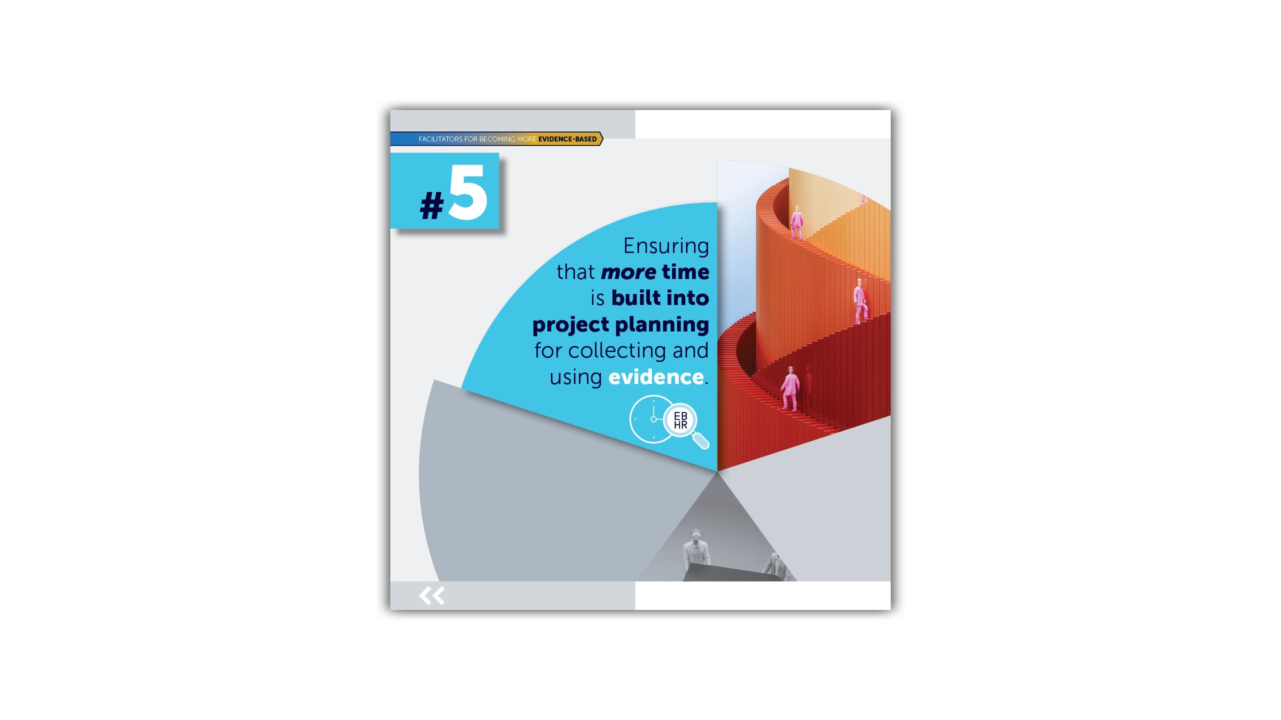 Facilitators for becoming more evidence-based