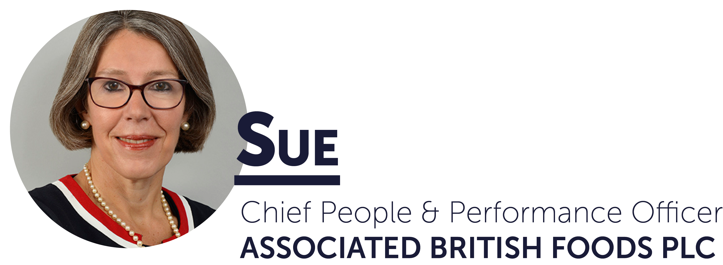 Sue Whalley, Chief People & Performance Officer, Associated British Foods PLC